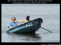 Sie wollte ja unbedingt den Vatertagsausflug planen