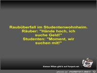 Raub�berfall im Studentenwohnheim