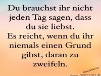 Du brauchst ihr nicht