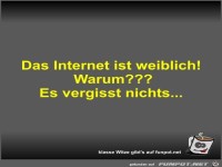 Das Internet ist weiblich!