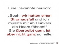 Die Bekannte �bertreibt gerne