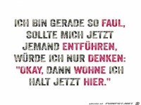 Ich bin faul