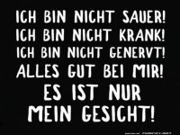 Es ist nur mein Gesicht