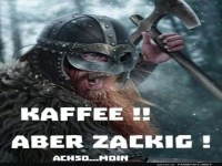 Wikinger verlangt dringend nach Kaffee