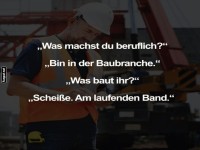 Ich bin in der Baubranche