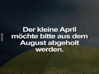 April vermisst! Bitte aus August abholen!