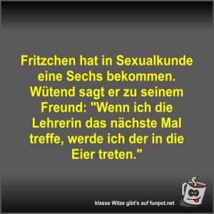 Fritzchen-hat-in-Sexualkunde-eine-Sechs-bekommen.jpg von Fossy