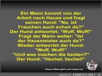 Ein Mann kommt von der Arbeit nach Hause und fragt seinen...