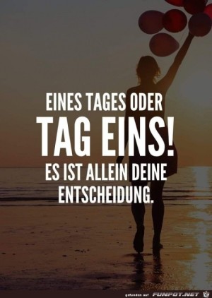 Es-ist-allein-deine-Entscheidung.jpg auf www.funpot.net