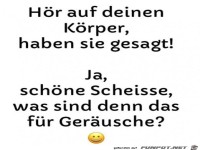 Hoer auf deinen Koerper