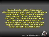 Mama hat den s��en Hasen zum Abendessen gemacht und es den