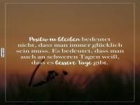 Positive Worte fr schwere Tage
