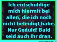 Ich entschuldige mich bei allen