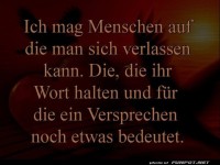 Mag Menschen auf die man sich verlassen kann