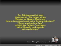 Der R�ntgenarzt ist total �berrascht