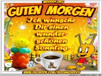 Einen wunderschoenen Sonntag