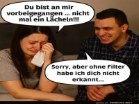 Wenn Filter das echte Leben berholen