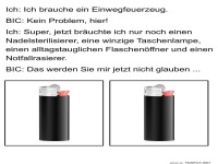 Ein Feuerzeug, das alles kann!
