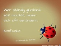 Wer stndig glcklich sein mchte...