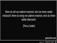 wenn du viel von anderen erwartest