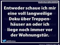 Entweder schaue ich mir eine...