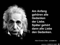 am Anfang geh�ren alle Gednken der Liebe,....