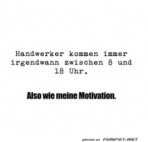 Kommt-meine-Motivation-oder-der-Handwerker?.jpg auf www.funpot.net