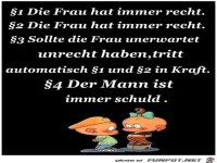 Die Frau hat immer recht