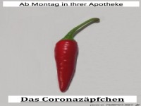 Das Coronazaepfchen - Ab Montag in ihrer Apotheke