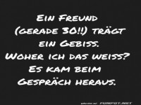 Gebiss-Geständnis eines Freundes