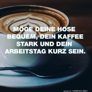 fun-Bild: Motivationsspruch für den Arbeitstag