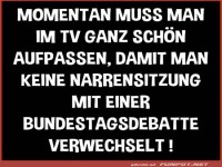 Momentan muss man ganz sch�n aufpassen