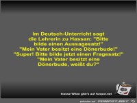 Im Deutsch-Unterricht sagt die Lehrerin zu Hassan