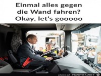 Alles gegen die Wand fahren