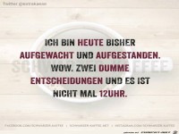 Dumme Entscheidungen