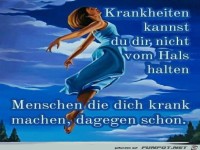 Krankheiten kannst du dir nicht vom Hals halten