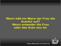 Wann h�lt ein Mann der Frau die Autot�r auf?