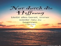 nur durch die Hoffnung