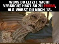 ........... Als w�rst du noch 18