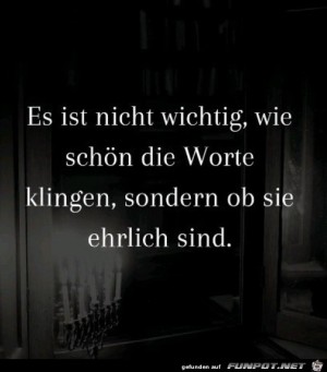Worte-mssen-ehrlich-sein.jpg auf www.funpot.net