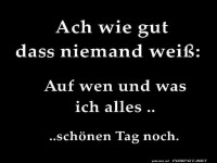 Sch�nen Tag noch
