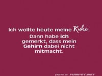 Ruhe gesucht, Gedanken spielen nicht mit