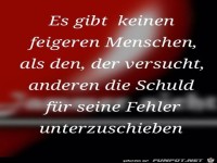 Es gibt keinen feigeren Menschen