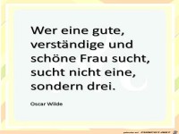 Wer eine gut, verst�ndig und sch�ne Frau...