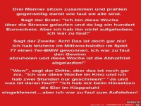 drei Männer prahlen, wie faul sie sind........