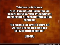 Telefonat mit Uroma:.....