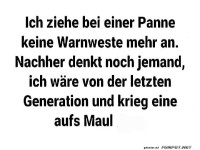 Ich ziehe keine Warnweste mehr an