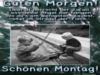 Montagmorgen: Angelschein f�r Anf�nger!