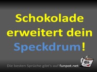 Schokoladens�nden: Mehr Speck f�rs Leben!