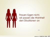 Frauen luegen nicht